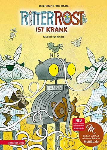 Ritter Rost 10: Ritter Rost ist krank (Ritter Rost mit CD und zum Streamen, Bd. 10): Musical für Kinder mit CD: Buch mit CD