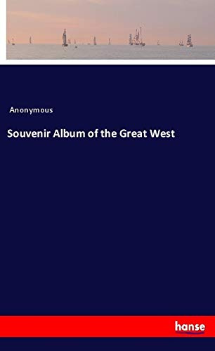 Souvenir Album of the Great West