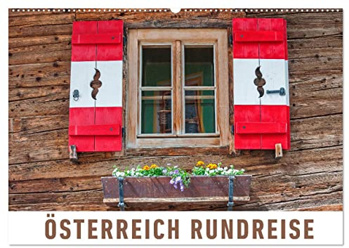 Österreich Rundreise (Wandkalender 2026 DIN A2 quer), CALVENDO Monatskalender: Eine fotografische Rundreise zu den schönsten Orten Österreichs (CALVENDO Orte)