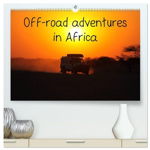 Off-road adventures in Africa (High Quality Premium Wall Calendar 2026 DIN A2 landscape),CALVENDO 12 Month Wall Calendar: Travelling in a Land Rover Defender (CALVENDO Mobility)