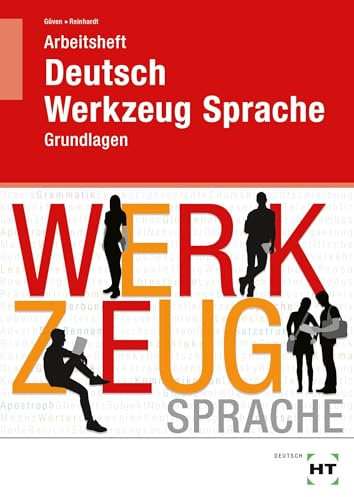 Arbeitsheft Deutsch - Werkzeug Sprache: Grundlagen