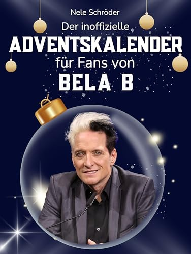 Der inoffizielle Adventskalender für Fans von Bela B: 24 Tage mit deinem Star bis Weihnachten. Fanbuch und Biografie in einem. Das ideale Geschenkt für alle Fans.