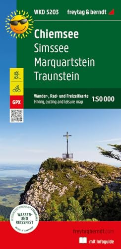 Chiemsee, Wander-, Rad- und Freizeitkarte 1:50.000, freytag & berndt, WKD 5203, mit Infoguide: Simssee - Marquartstein - Traunstein, mit Infoguide, ... (freytag & berndt Wander-Rad-Freizeitkarten)