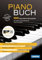 Piano Buch 100 beliebte Melodien: Für Klavier oder Digitalpiano