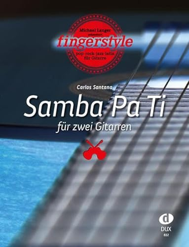 Samba Pa Ti: aus der Reihe Fingerstyle