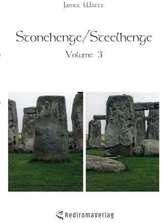 Stonehenge/Steelhenge - Volume 3