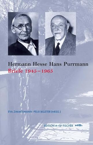 Hermann Hesse  Hans Purrmann: Briefe 1945-1962
