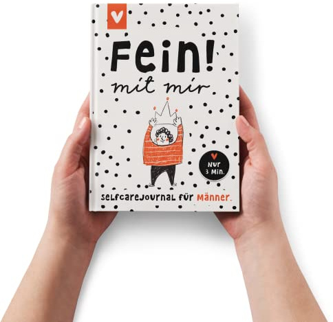 Rundfux Fein mit mir - Das erste Selfcare Journal für Männer - Glück, Achtsamkeit und Stress Resilienz mit 3 Minuten täglich - Buch A5