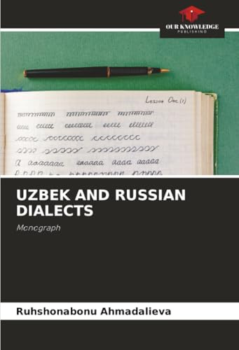 UZBEK AND RUSSIAN DIALECTS: Monograph