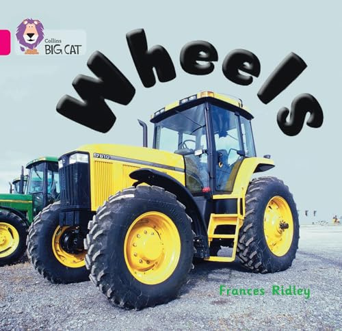 Wheels: Band 01B/Pink B (Collins Big Cat)