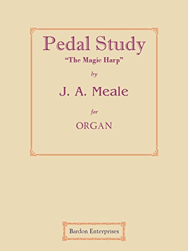 Pedal study - The Magic Harp for Organ