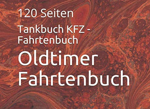 Tankbuch KFZ - Fahrtenbuch: 120 Seiten
