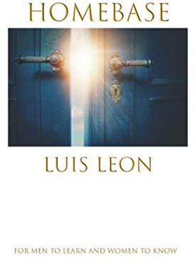 Homebase: For men to learn and women to understand. (self help, Band 1)