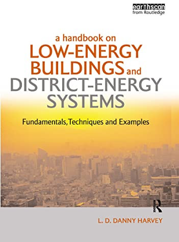 A Handbook on Low-Energy Buildings and District-Energy Systems: Fundamentals, Techniques and Examples