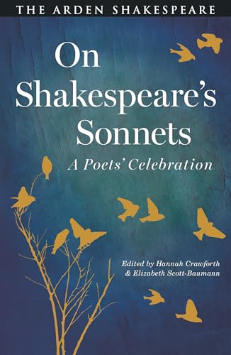 On Shakespeare's Sonnets: A Poets' Celebration