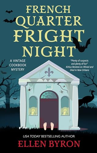 French Quarter Fright Night: 3 (Vintage Cookbook Mystery)
