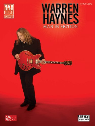 Warren Haynes: Man in Motion (Play It Like It Is Guitar)