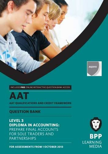 AAT Prepare Final Accounts for Sole Traders and Partnerships: Revision Kit