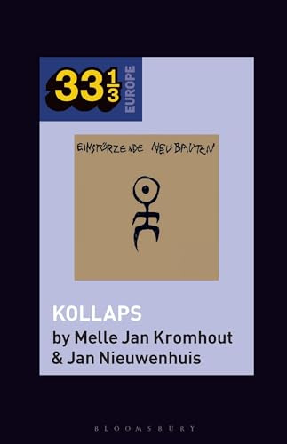 Einstürzende Neubauten's Kollaps (33 1/3 Europe)