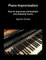 Piano Improvisation: How to improvise minimalistic and classical music
