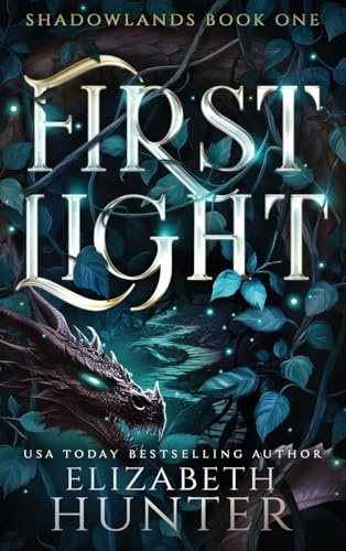 First Light: Hardcover Special Edition: 1 (Shadowlands)