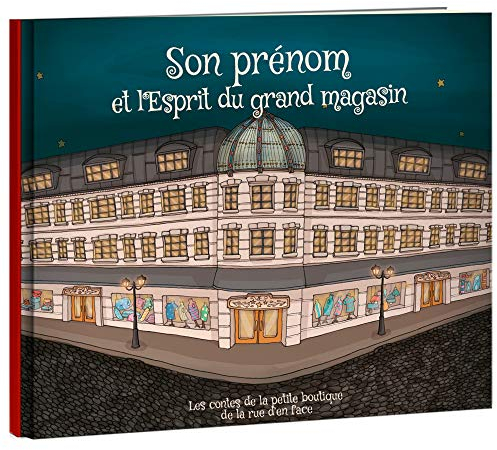 LES ENFANTS ROY - Livre Enfant - Livre Personnalisé avec Prénom - Idée Cadeau – L’Esprit du Grand Magasin – de 6 à 10 ans – 32 Pages