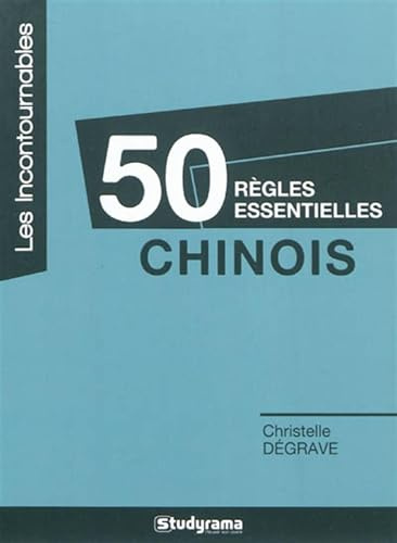 50 règles essentielles - Chinois