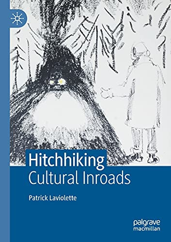 Hitchhiking: Cultural Inroads