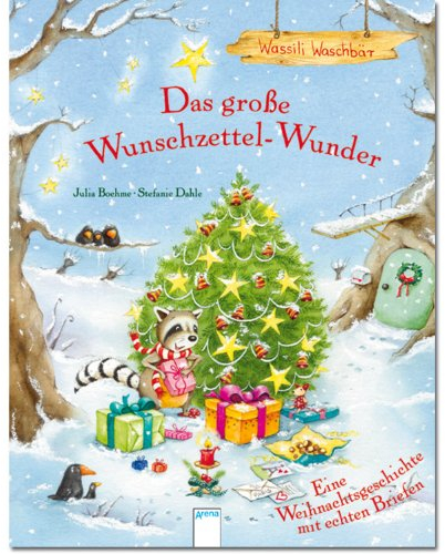 Wassili Waschbär - Das große Wunschzettel-Wunder: Eine Weihnachtsgeschichte mit echten Briefen und Goldfolienprägung