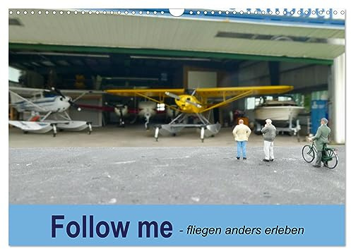 Follow me - fliegen anders erleben (Wandkalender 2026 DIN A3 quer), CALVENDO Monatskalender: Makrofotografie mit H0 Figuren für Flugbegeisterte. (CALVENDO Spass)