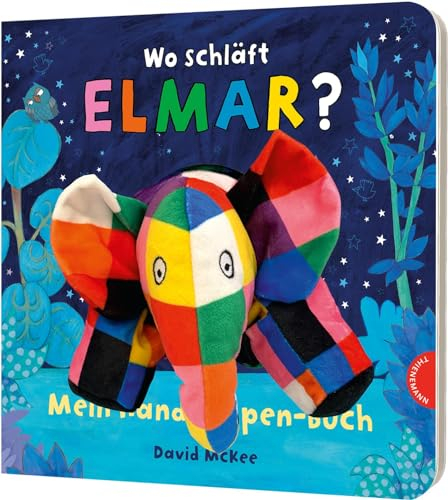 Elmar: Wo schläft Elmar?: Mein Handpuppen-Buch | Spiel-Spaß zum Einschlafen