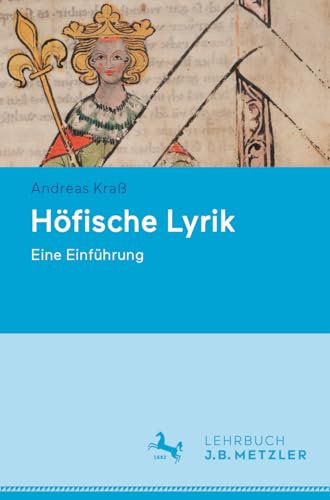 Höfische Lyrik: Eine Einführung