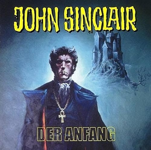 John Sinclair - Der Anfang: Hörspiel