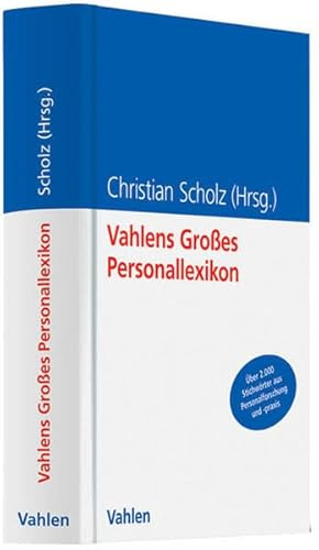 Vahlens Großes Personallexikon: Über 2.000 Stichwörter aus Personalforschung und -praxis