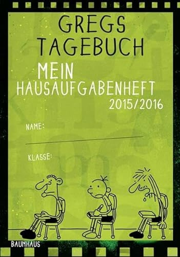 Gregs Tagebuch - Mein Hausaufgabenheft 2015/2016