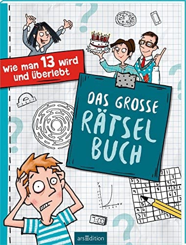 Wie man 13 wird und überlebt – Das große Rätselbuch: Tolles Extra zur Buchreihe Wie man 13 wird, für Fans ab 10 Jahren