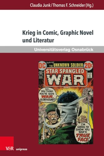 Krieg in Comic, Graphic Novel und Literatur (Krieg und Literatur /War and Literature, Band 24) (Krieg und Literatur /War and Literature: International Yearbook on War and Anti-War Literature, Band 24)