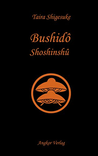 Bushido Shoshinshu: Der Weg des Samurai (Band 3)