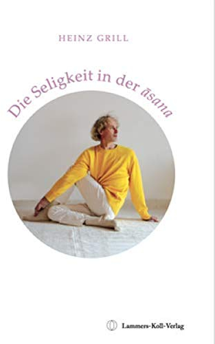 Die Seligkeit in der asana