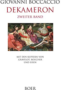 Dekameron Band 2: Mit Kupfern von Gravelot, Boucher und Eisen
