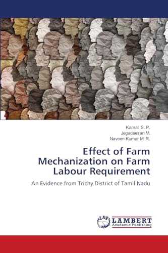 Effect of Farm Mechanization on Farm Labour Requirement: An Evidence from Trichy District of Tamil Nadu