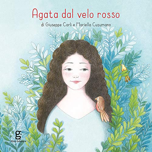 Agata dal velo rosso. Ediz. a colori