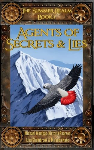 Agents of Secrets and Lies (The Summer Realm, Band 1)