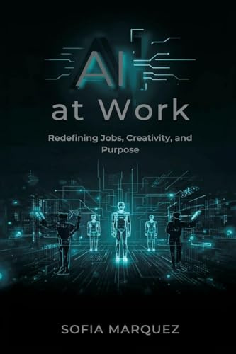 AI at Work: Redefining Jobs, Creativity, and Purpose