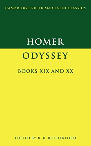 Homer: Odyssey Books 19 & 20: Odyssey Books XIX and XX (Cambridge Greek and Latin Classics)