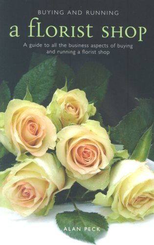 Buying and Running a Florist Shop