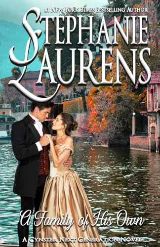 A Family of His Own: 14 (Cynsters Next Generation Novels)