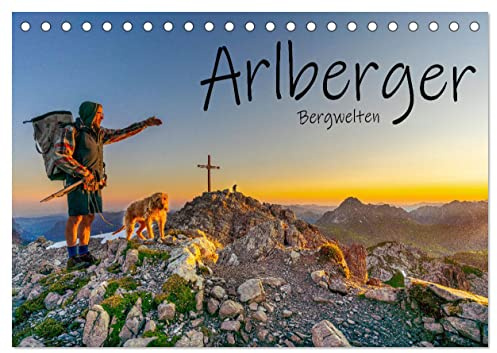 Arlberger Bergwelten (Tischkalender 2026 DIN A5 quer), CALVENDO Monatskalender: Entdecken Sie die Lecher Bergwelt immer wieder neu, ein Gebiet das ... Familienwandern ein. (CALVENDO Natur)