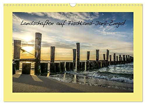 Landschaften auf Fischland-Darß-Zingst (Wandkalender 2026 DIN A3 quer), CALVENDO Monatskalender: Stimmungsvolle Landschaften an der Ostsee (CALVENDO Orte)