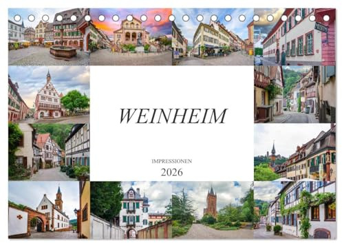 Weinheim Impressionen (Tischkalender 2026 DIN A5 quer), CALVENDO Monatskalender: Traumhafte Bilder der wunderschönen Stadt Weinheim (CALVENDO Orte)